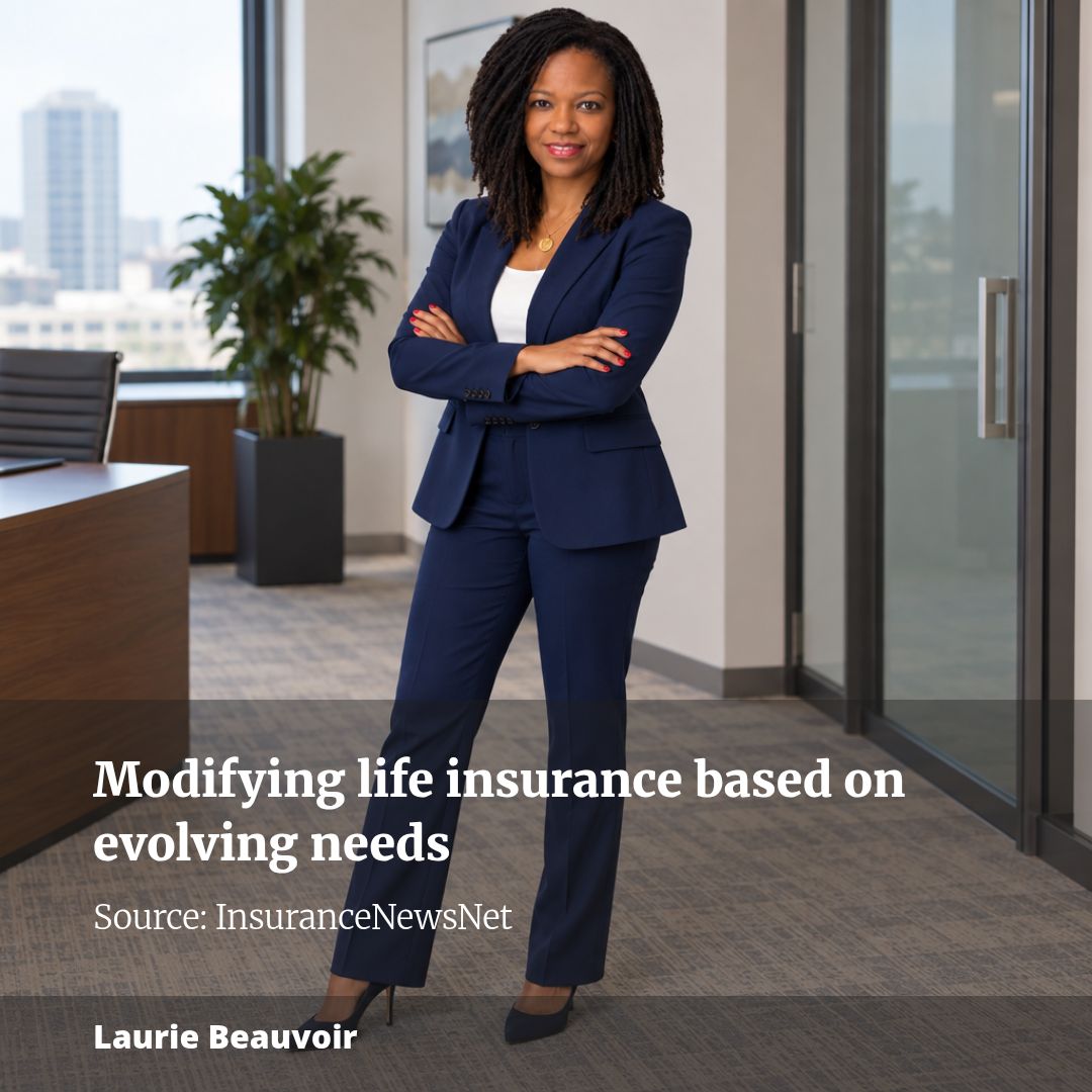 Modifying life insurance based on evolving needs